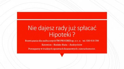 Masz kłopot ze spłatą Hipoteki ?