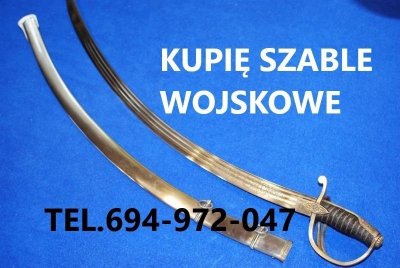 KUPIĘ WOJSKOWE SZABLE,BAGNETY,KORDZIKI,NOŻE